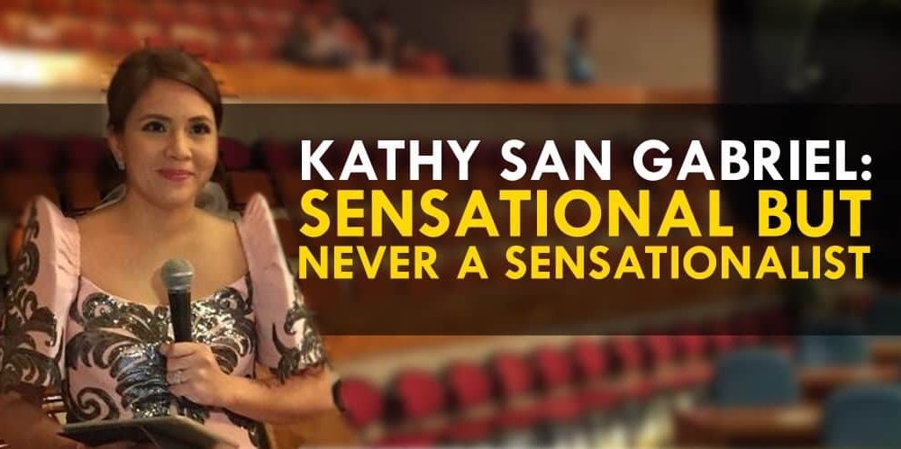 1000px x 499px - Kathy San Gabriel: Sensational but Never a Sensationalist â€“ PanahonTV