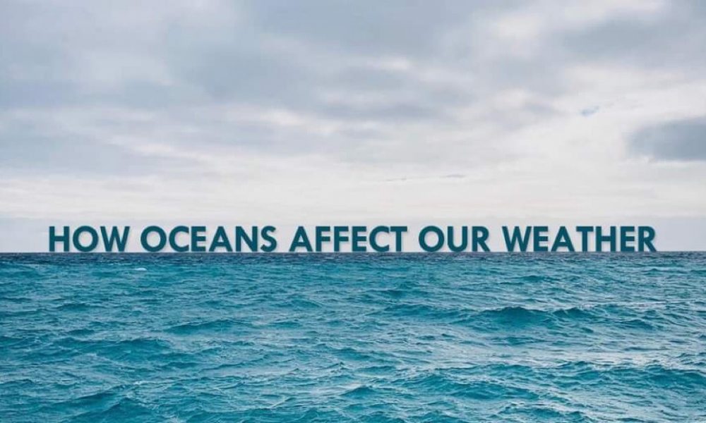 Sonakshi Sinha Xxx B F Hd - How Oceans Affect Our Weather â€“ PanahonTV