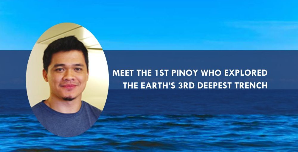 Meet the 1st Pinoy Who Explored the Earth's 3rd Deepest Trench â€“ PanahonTV