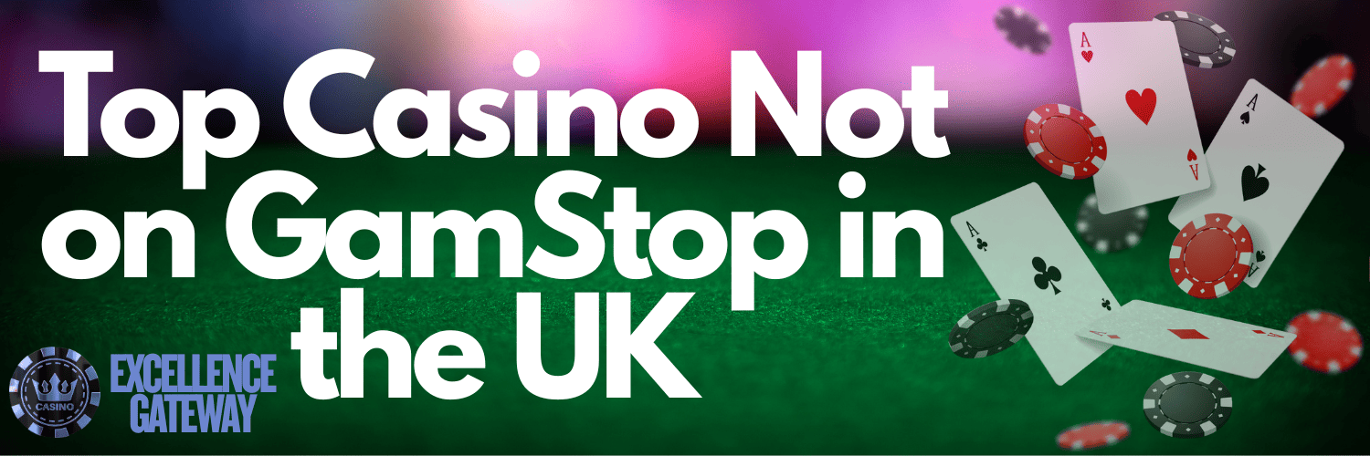 Exploring the Best Casinos Not on GamStop in the UK 1097329658