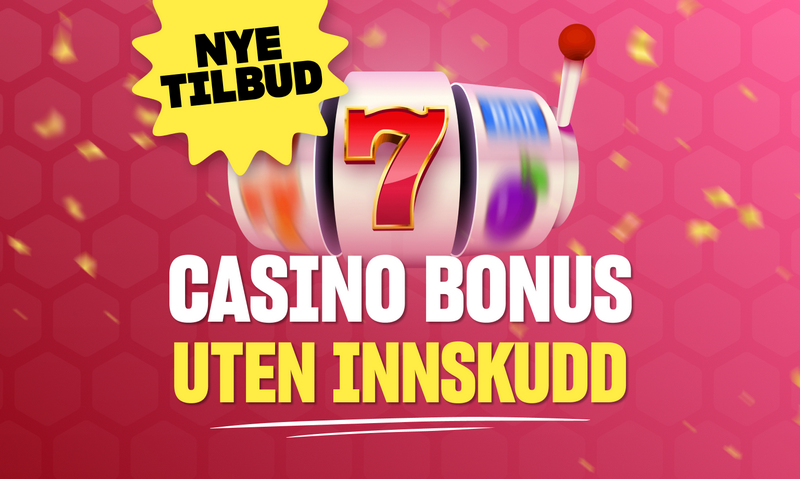 De mest effektive nettcasinoene i Norge: rangert og vurdert