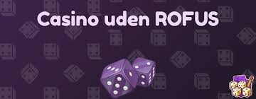 Oplev Online Casinoer Uden Om Rufus