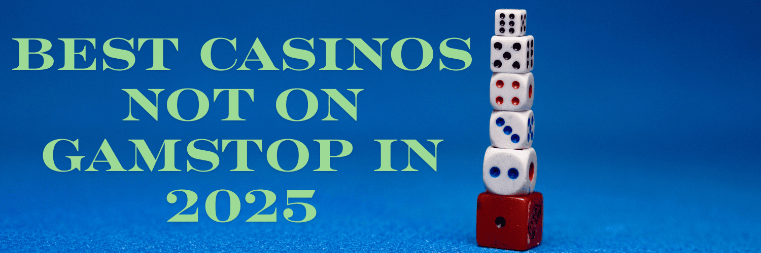 Discovering Casino Sites Not on Gamstop 1808270660