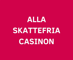 Skattefria Casinon Vad Du Behöver Veta -1631825573